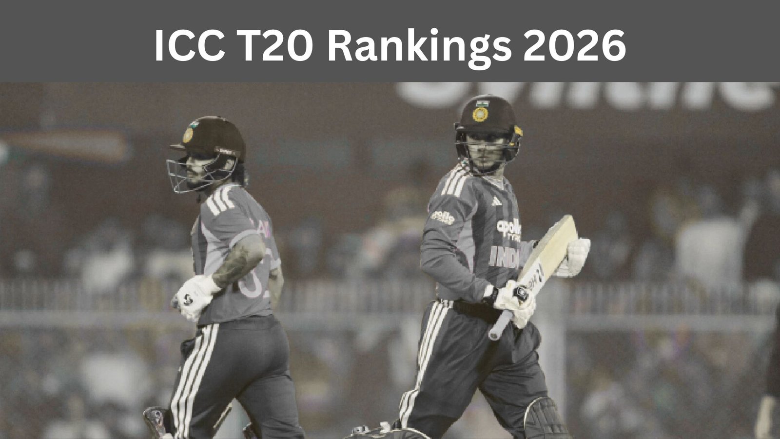 India top two batsmen leading ICC T20 rankings after 2026 World Cup victory